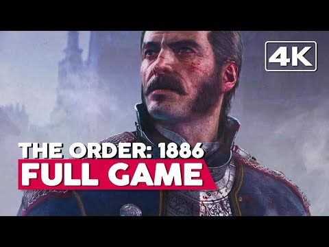 The Order: 1886 | Full Gameplay Walkthrough (PS4 HD) No Commentary