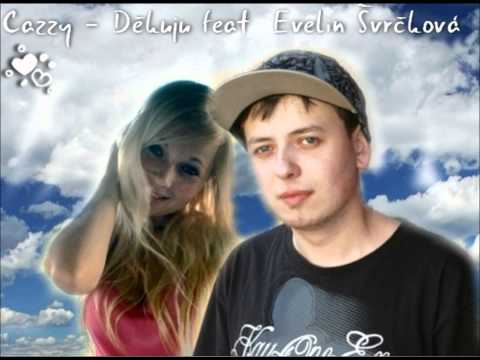 Cazzy - Děkuju (feat  Evelin Švrčková)