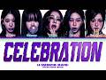 LE SSERAFIM (르세라핌) 'CELEBRATION' (Color Coded Lyrics)