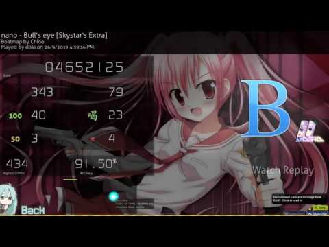 nano - Bull's Eye [Skystar's Extra] HDDT (91.50%) 434/523x 4m | 568pp | lowest misscount