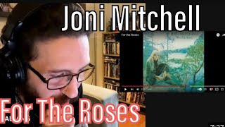 METALHEAD REACTS| Joni Mitchell - For The Roses