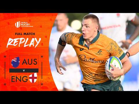 Unforgettable Clash 🤯 | Australia v England | World Rugby U20 Championship | Full Match Replay