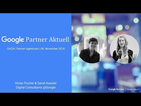 06.11.2018 - Partner Aktuell (Retail Readiness, Custom Intent für Gmail & weitere Produktupdates)