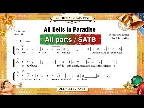All Bells in Paradise (John Rutter) - SATB / All Vocal Parts for Learning