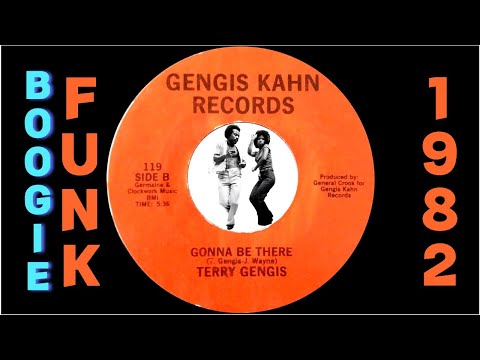 Terry Gengis - Gonna Be There [Gengis Kahn] 1982 Boogie Funk 45