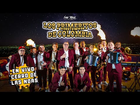 En Vivo Desde El Cerro De Las Noas | Completo | Los Primeritos De Colombia