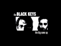 The Black Keys - The Big Come Up - 06 - Run Me Down