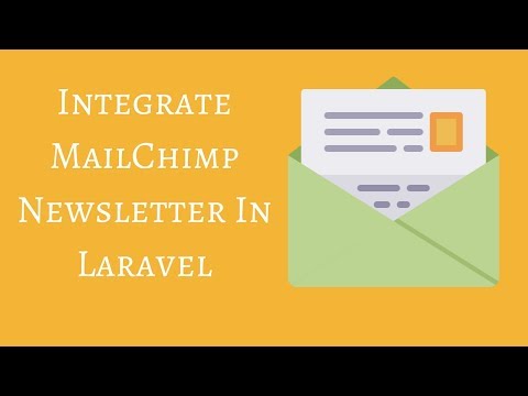 How to Integrate MailChimp Newsletter in Laravel Application