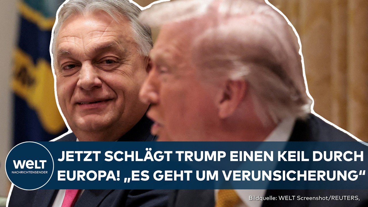 USA: Darum will Trump Europa spalten und mehrere Länder an sich binden! "Es geht um Verunsicherung"