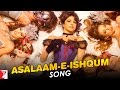 Asalaam-E-Ishqum Lyrics - Gunday