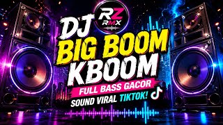 Download lagu 💥 BIG BOOM 4 🔥 | DJ SLOW FULL BASS REMIX 2026 | VIRAL TIKTOK | RZ RMX mp3