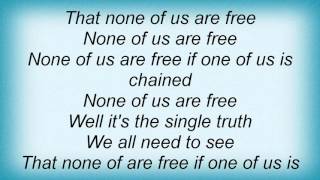 Lynyrd Skynyrd - None Of Us Are Free Lyrics