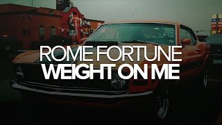 [Trap] Rome Fortune - Weight On Me (Prod. by Fortune)