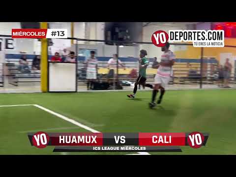 Huamux FC 🆚 Deportivo Cali Miercoles 13 ICS League #yodeportes 5 Stars