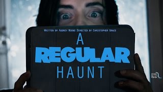 A Regular Haunt (2015) Video
