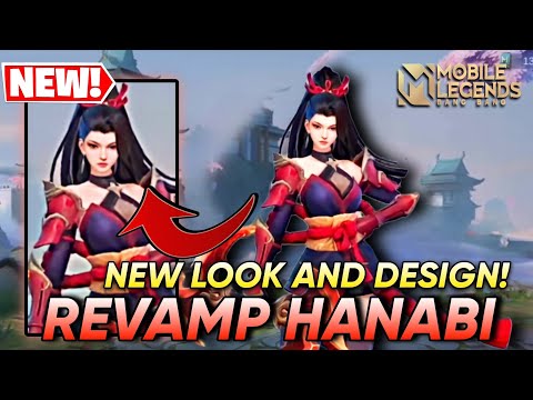 NEW HANABI REVAMP MORE GORGEOUS ! | MLBB HANABI REVAMP |