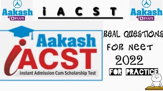 Real Aaksh Institute iACST question paper 2022😳/scholarship test paper for neet#aakash#iACST
