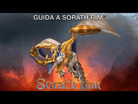 COME USARE SORATH’RIM?? GUIDA DETTAGLIATA AL SUO UTILIZZO! - ImperivmItaly War Dragons