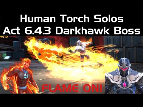 Act 6.4.3 Darkhawk Boss | Human Torch Solo | Marvel Contest of Champions