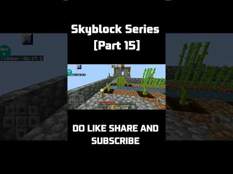 SJ GAMING - @SJGAMING_07 MINECRAFT SURVIVAL SKYBLOCK SERIES [PART 15]#minecraft #skyblock #youtube #ytshorts