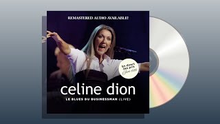 Céline Dion - Le Blues Du Businessman (Live At Juno Awards, 1999) [Remastered Audio]