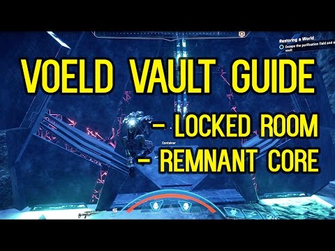 VOELD VAULT GUIDE: REMNANT CORE + LOCKED ROOMS