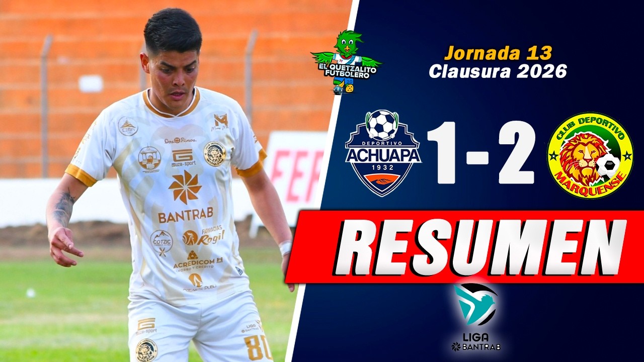 Deportivo Achuapa vs CD Marquense Highlights