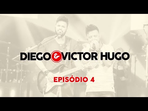 Diego e Victor Hugo - Websérie | Episódio 4