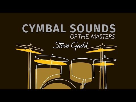Cymbal Sounds of The Masters : Steve Gadd