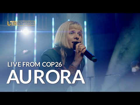 AURORA Live from COP26 | UMA Entertainment