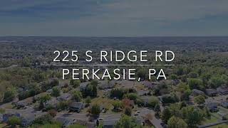 225 S Ridge Rd Perkasie, Pa