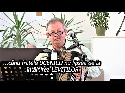 Întâlnirea Leviților ȘTEI BIHOR  -Ucenicu-  Până nu se închide harul