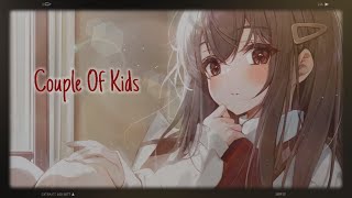 「Nightcore」Couple Of Kids - Maggie Lindemann [Lyrics]