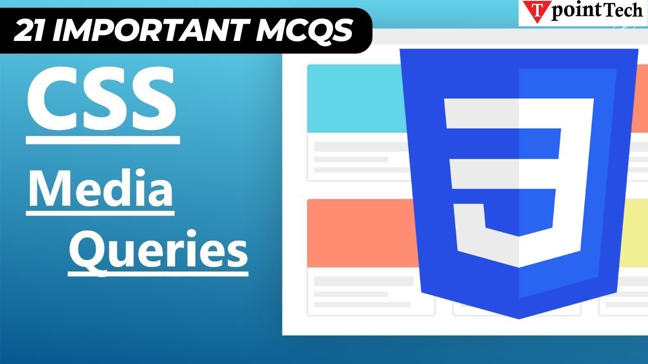 CSS Media Queries MCQ | CSS Media Queries Practice Question & Answer | Tpoint Tech