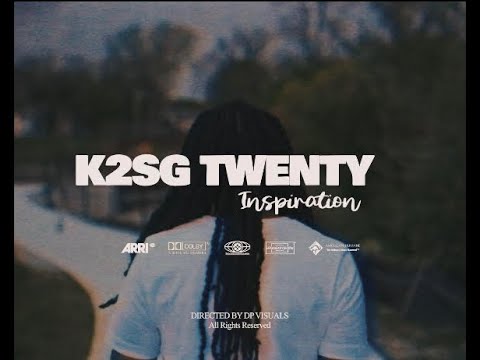 K2SG TWENTY - Inspiration (Official Video) [Shot by @DPVisuals]