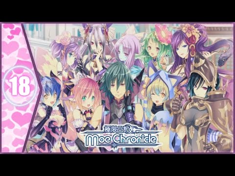 Let's Play: Moe Chronicle - Part 18 [Normal Ending]