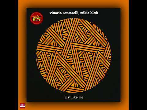 vittorio santorelli, mikie blak - just like me (Original Mix) [DOUBLE RECORDS] Soulful House