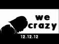 We Crazy - Official Music Video by Xross