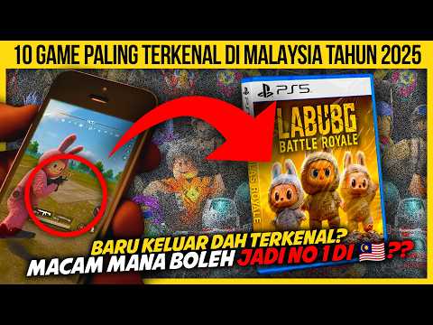 10 GAME PALING TERKENAL DI MALAYSIA TAHUN 2025