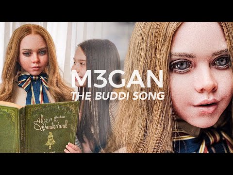 M3GAN || The Buddi Song