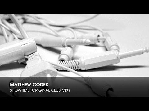 Matthew Codek - Showtime (Original Club Mix)