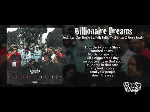(Lyrics) Beeda Weeda - Billionaire Dreams Ft Dae1Uno, Dee Folks, Fully Folks, T-100 Jas, Rosco Feddi