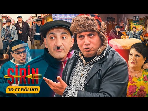 Şirin Serialı - 36.Bölüm