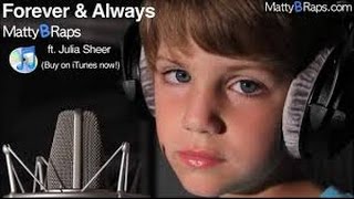 MattyBRaps   Forever and Always ft  Julia Sheer Audio + Lyrics