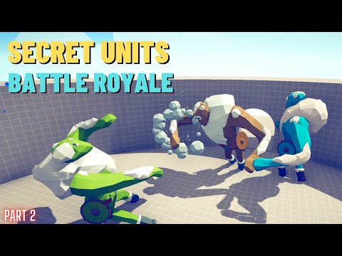 SECRET UNITS BATTLE ROYALE (Part 2) - FREE FOR ALL - Totally Accurate Battle Simulator TABS