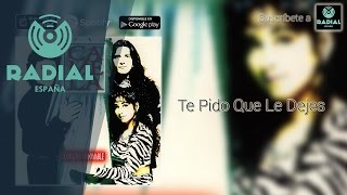 Camela - Te pido que le dejes (Audio Oficial)