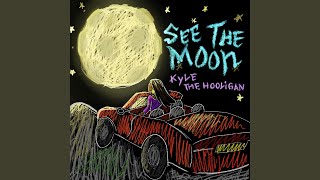 See The Moon