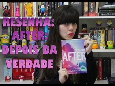 After 2: Depois da Verdade - Anna Todd [RESENHA]