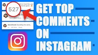 How to Get TOP COMMENT on INSTAGRAM in 2019
