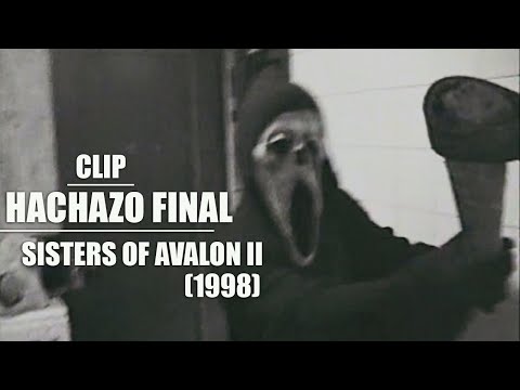🎬CLIP: HACHAZO FINAL • SISTERS OF AVALON II